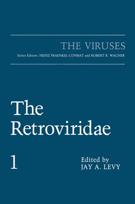 The Retroviridae Volume 1 - Levy, Jay A, Dr., MD (Editor)