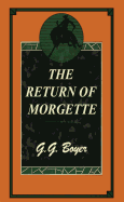 The Return of Morgette