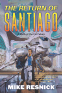 The Return of Santiago