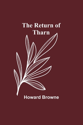 The Return of Tharn - Browne, Howard