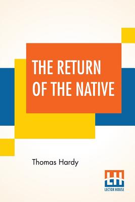 The Return Of The Native - Hardy, Thomas