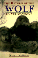 The Return of the Wolf to Yellowstone