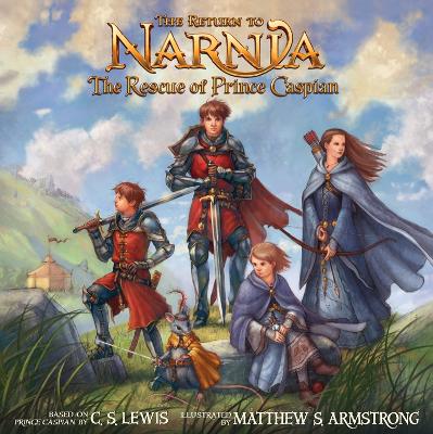 The Return to Narnia: The Rescue of Prince Caspian: Picture Book - 