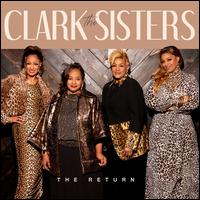 The Return - The Clark Sisters