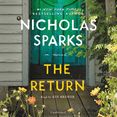 The Return - Sparks, Nicholas, and Brewer, Kyf (Read by)