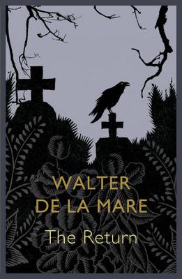 The Return - Mare, Walter De La