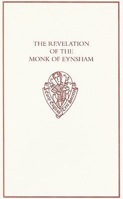 The Revelation of the Monk of Eynsham - Easting, Robert (Editor)