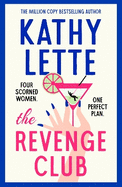 The Revenge Club: the wickedly witty brand-new novel for 2024 from a million copy bestselling author