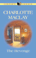 The Revenge (Cooper's Corner) - Charlotte Maclay