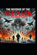 The Revenge of the Needles: Prepare yourself- The Needles are waiting