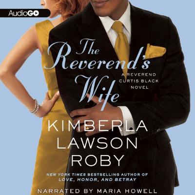 The Reverend's Wife - Roby, Kimberla Lawson, and Howell, Maria (Read by)