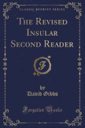 The Revised Insular Second Reader (Classic Reprint)