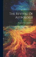 The Revival Of Astrology