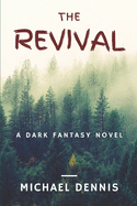 The Revival: (The Bringer of Shadows, Book 1)