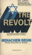 The Revolt - Begin, Menachem