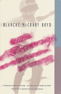 The Revolution of Little Girls: Lambda Literary Award - Boyd, Blanche McCrary