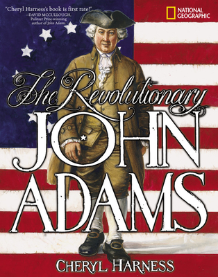 The Revolutionary John Adams - Harness, Cheryl