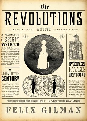 The Revolutions - Gilman, Felix