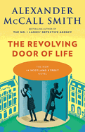 The Revolving Door of Life: 44 Scotland Street Series (10)