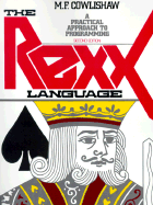 The REXX Language: A Practical Approach to Programing