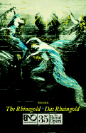 The Rhinegold (Das Rheingold): English National Opera Guide 35
