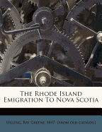 The Rhode Island emigration to Nova Scotia