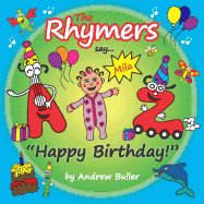 The Rhymers say..."Happy Birthday!": Mila