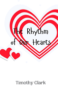 The Rhythm of Our Hearts