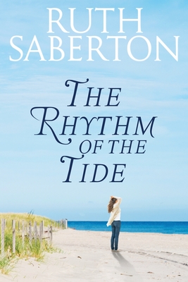 The Rhythm of the Tide - Saberton, Ruth