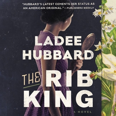 The Rib King - Hubbard, Ladee, and Jackson, Korey (Read by), and Ojo, Adenrele (Read by)