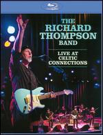 The Richard Thompson Band: Live at Celtic Connection [Blu-ray]