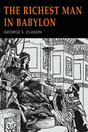 The Richest Man in Babylon: Illustrated