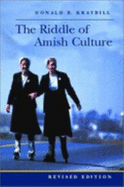 The Riddle of Amish Culture - Kraybill, Donald B