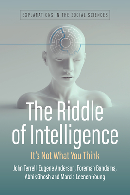 The Riddle of Intelligence: It's Not What You Think - Terrell, John Edward, and Anderson, Eugene, and Bandama, Foreman