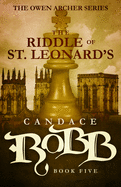 The Riddle of St. Leonard's: The Owen Archer Series - Book Five