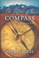 The Riddle of the Compass: The Invention That Changed the World