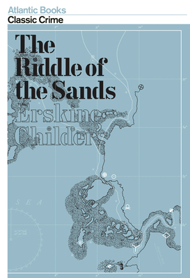 The Riddle of the Sands - Childers, Erskine