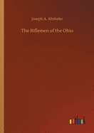 The Riflemen of the Ohio