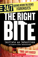 The Right Bite: Dentists as Detectives