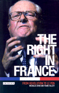 The Right in France: From Revolution to Le Pen