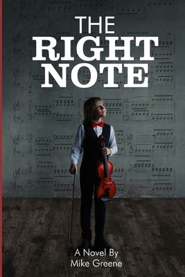 The Right Note - Greene, Mike