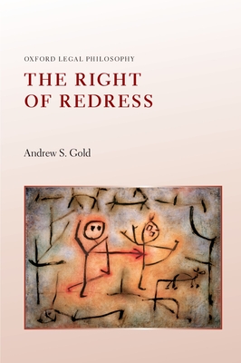 The Right of Redress - Gold, Andrew S.