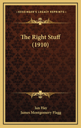 The Right Stuff (1910)