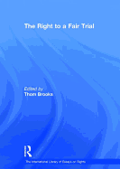 The Right to a Fair Trial