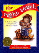 The Right Touch: A Read-Aloud Story to Help Prevent Child Sexual Abuse