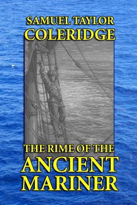 The Rime of the Ancient Mariner - Coleridge, Samuel Taylor