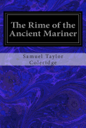 The Rime of the Ancient Mariner