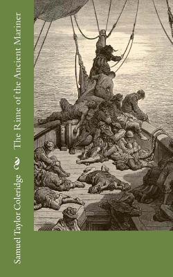 The Rime of the Ancient Mariner - Coleridge, Samuel Taylor