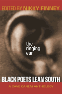 The Ringing Ear: Black Poets Lean South