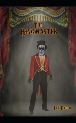 The Ringmaster - Ryder, Lee